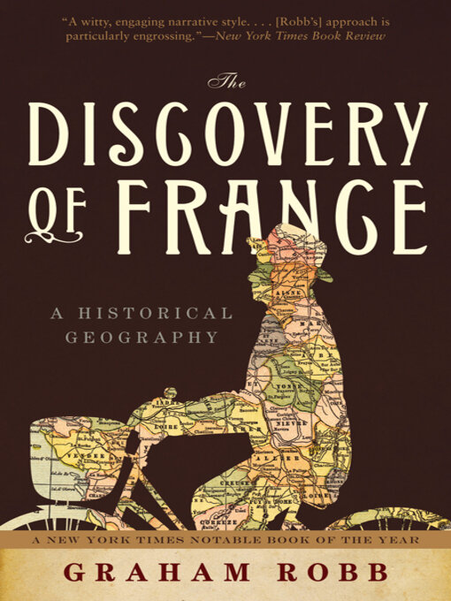 Title details for The Discovery of France by Graham Robb - Wait list